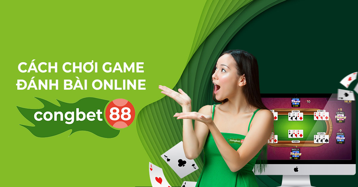 Cách Chơi Game Đánh Bài Online Cổng Bet 88