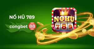 nỗ hũ 789 congbet88