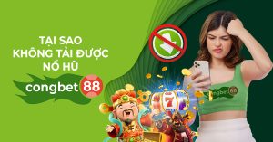 Tại Sao Không Tải Được Nổ Hũ Cổng Bet 88