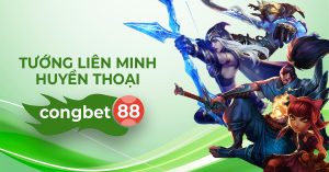 tướng liên minh huyền thoại congbet88