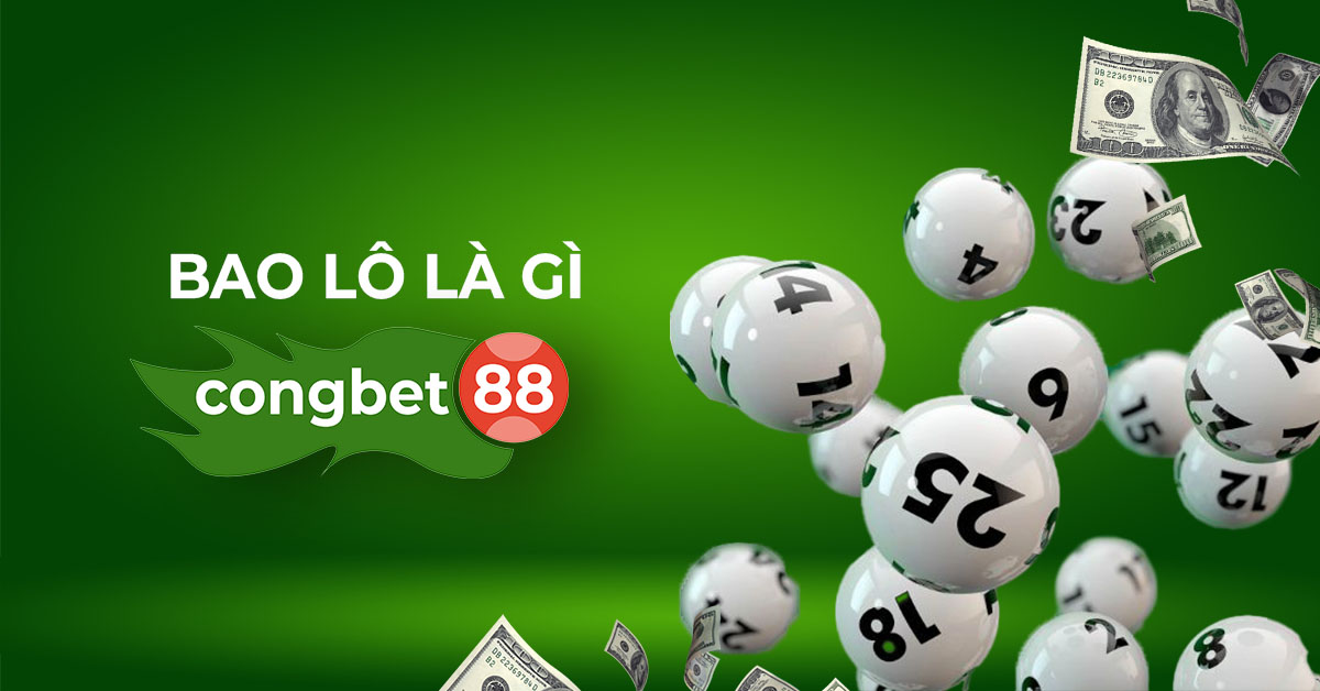 bao lô là gì Cổng Bet 88