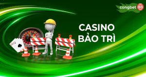 Casino bảo trì