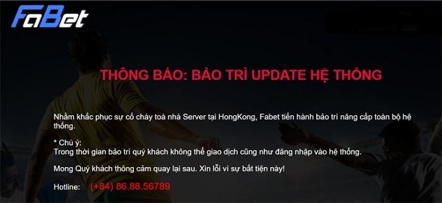 Fabet luôn thông báo trước khi tiến hành bảo trì và update hệ thống