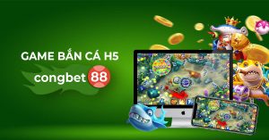 game bắn cá h5 congbet88