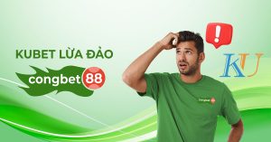 Kubet lừa đảo