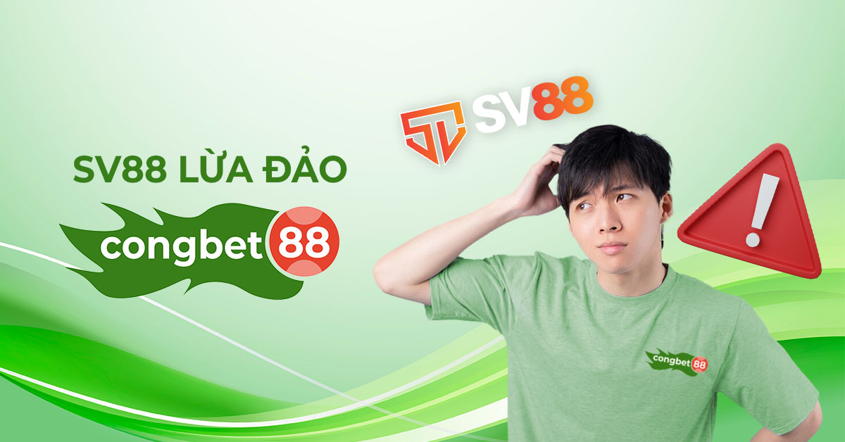 sv88 lừa đảo congbet88