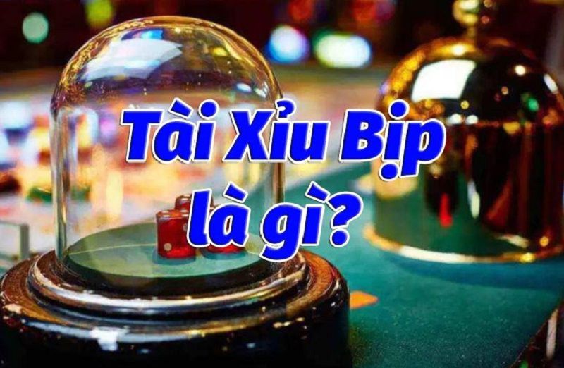 Tìm hiểu về tài xỉu bịp