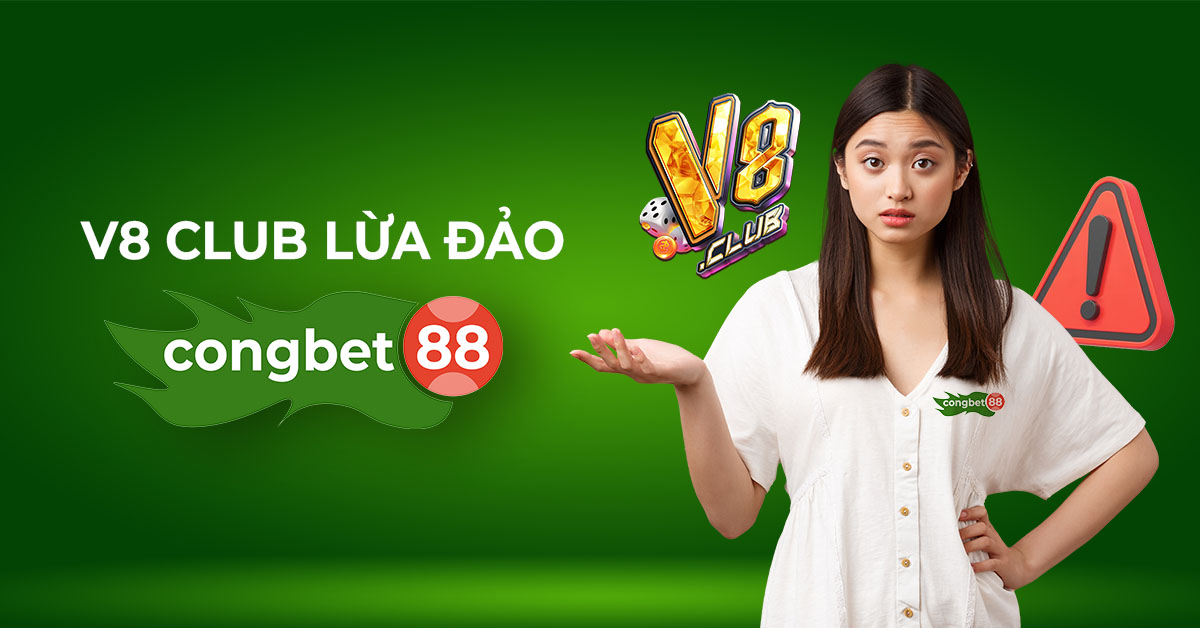 V8 Club lừa đảo