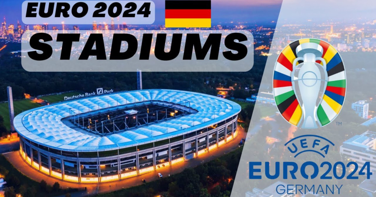 Những trận đấu mùa giải Euro 2024 được tổ chức ở đâu ?